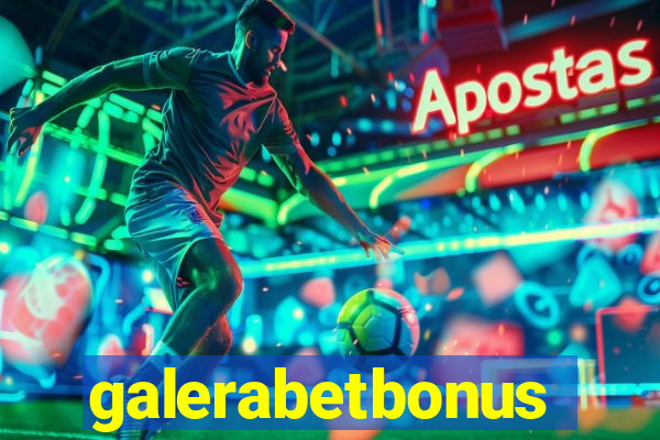 galerabetbonus