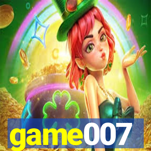 game007