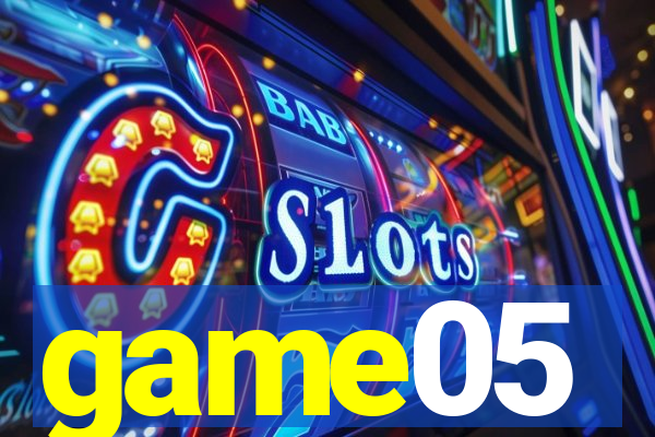game05