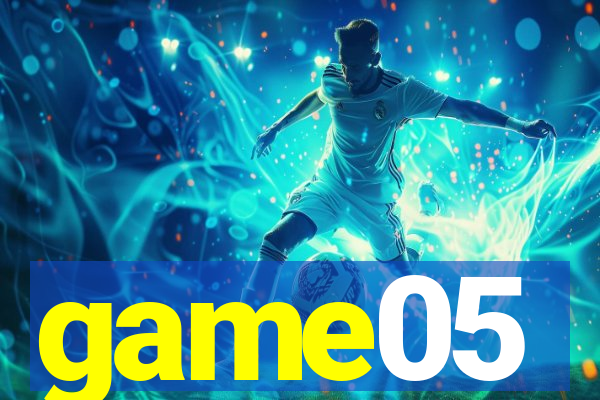 game05