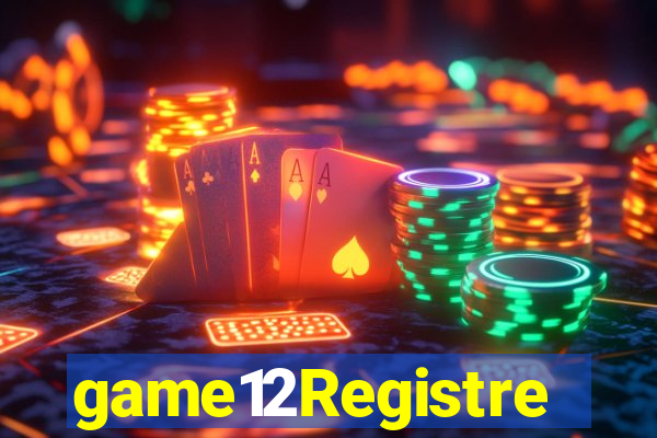 game12Registre