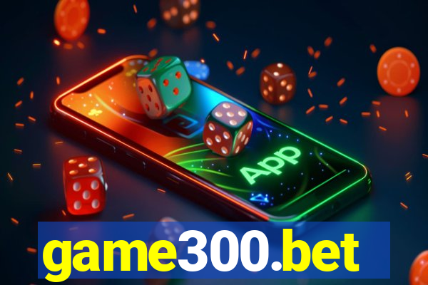 game300.bet