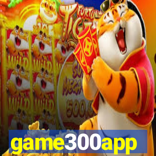 game300app