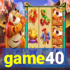 game40