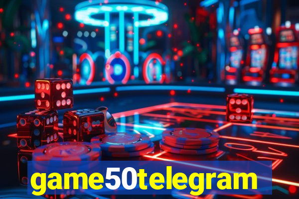 game50telegram