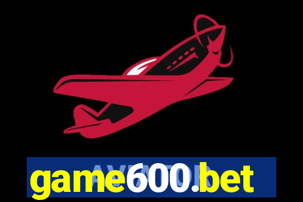 game600.bet