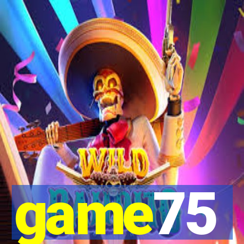 game75