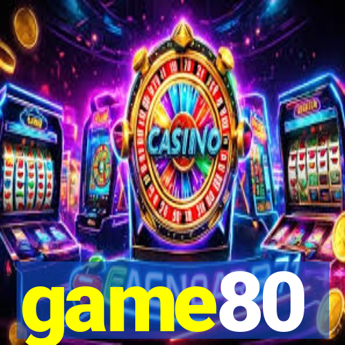 game80