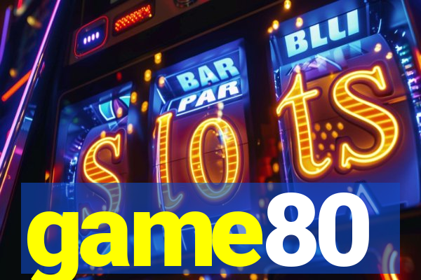 game80