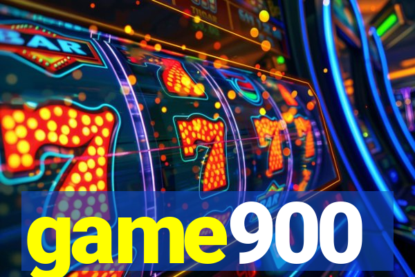 game900