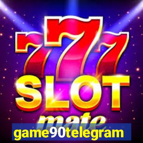 game90telegram
