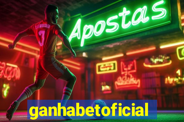ganhabetoficial