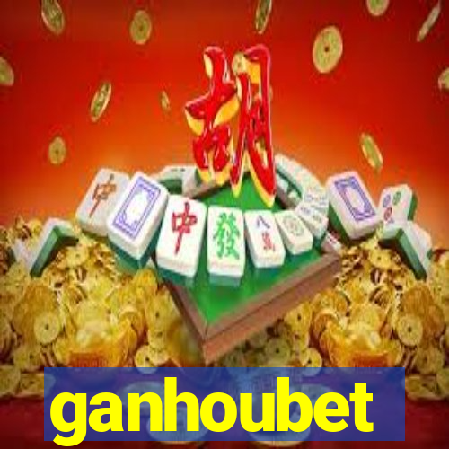 ganhoubet