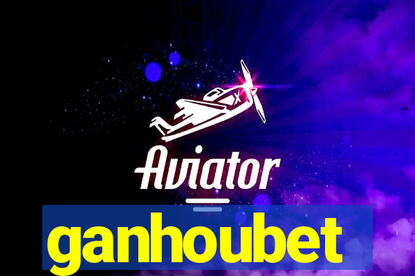 ganhoubet