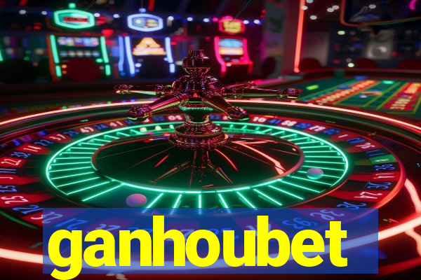 ganhoubet