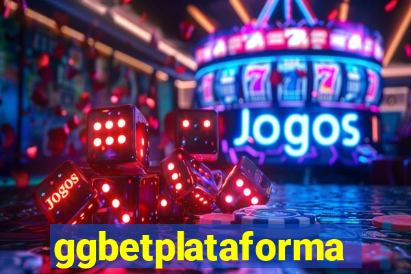ggbetplataforma