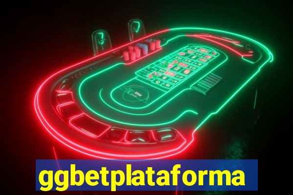 ggbetplataforma