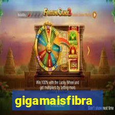 gigamaisfibra