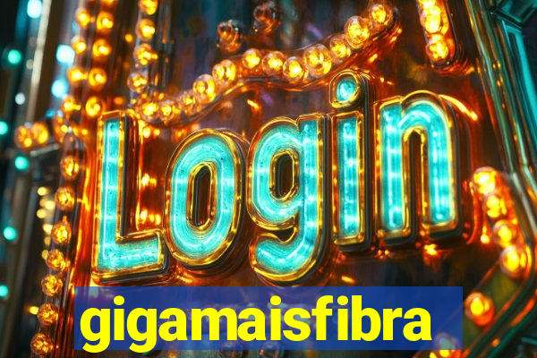 gigamaisfibra