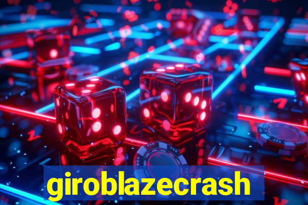 giroblazecrash