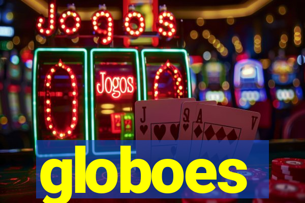 globoes