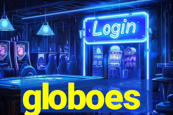 globoes