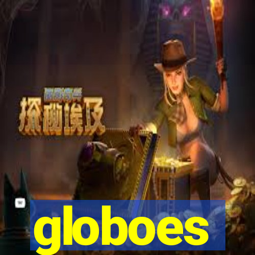 globoes