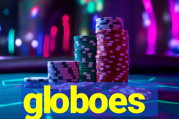 globoes