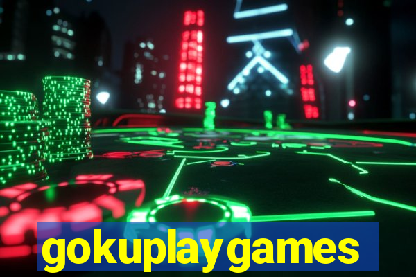 gokuplaygames