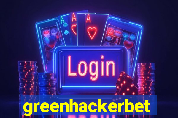 greenhackerbet
