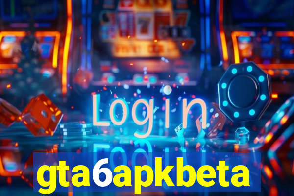 gta6apkbeta