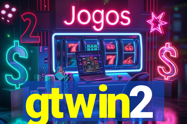 gtwin2