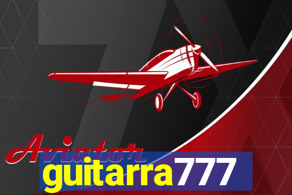 guitarra777