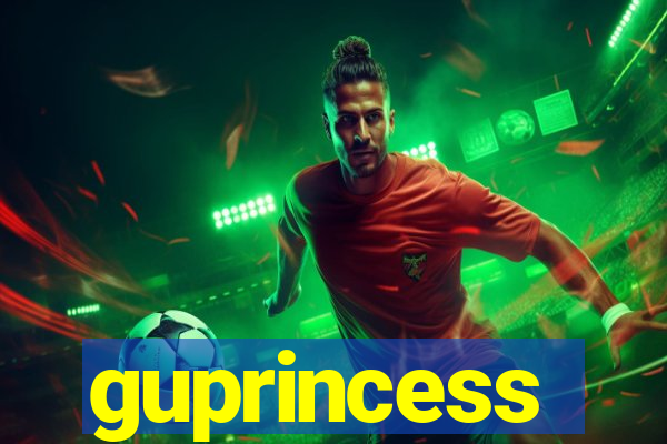guprincess