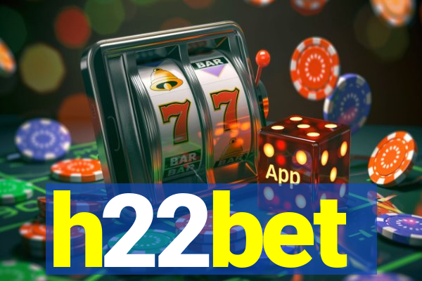 h22bet