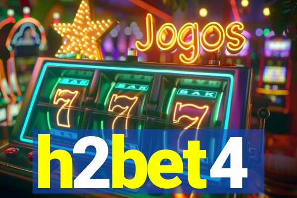 h2bet4