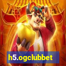 h5.ogclubbet