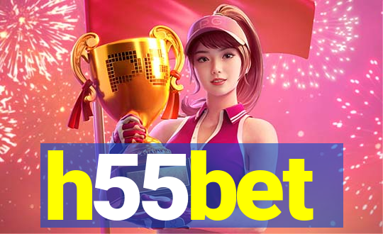 h55bet
