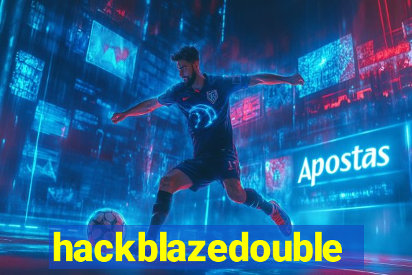 hackblazedouble