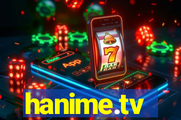 hanime.tv