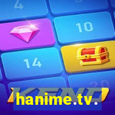 hanime.tv.