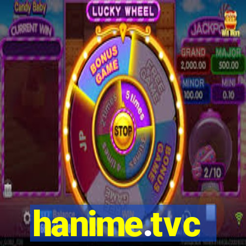 hanime.tvc