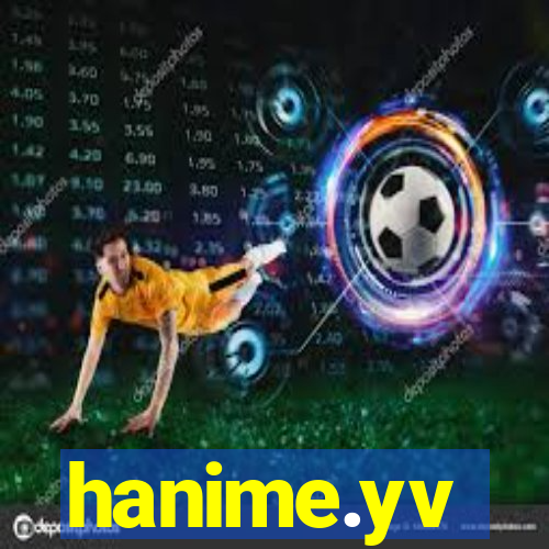 hanime.yv