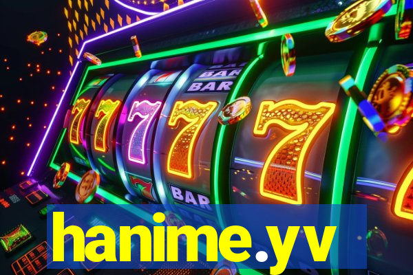 hanime.yv