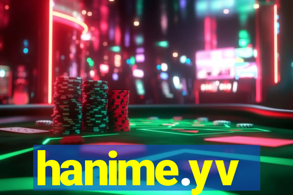 hanime.yv