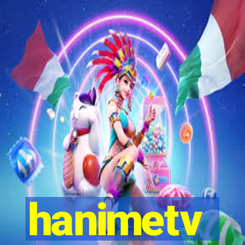 hanimetv