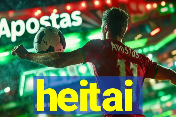 heitai