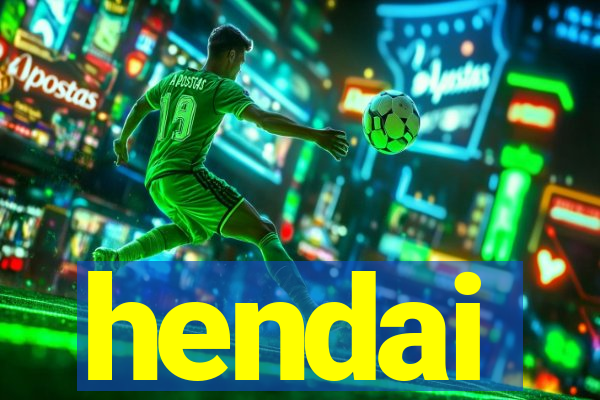 hendai