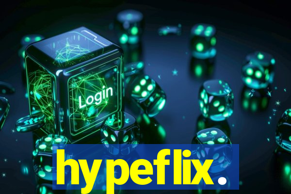 hypeflix.