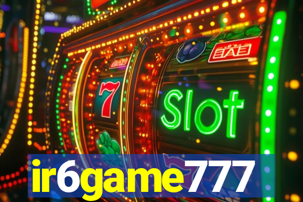 ir6game777